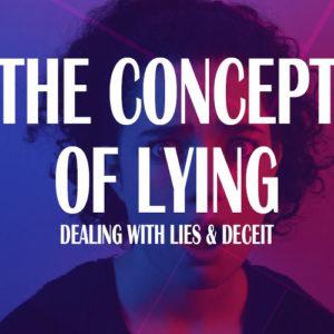 Concept of lying The Concept Of Lying – Pro 23:23