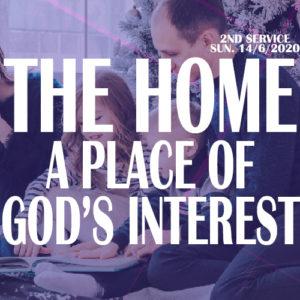 The Home - A Place of Gods Blessings The Home: A Place Of God’s Interest