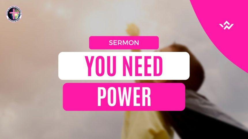 You Need Power sermon image