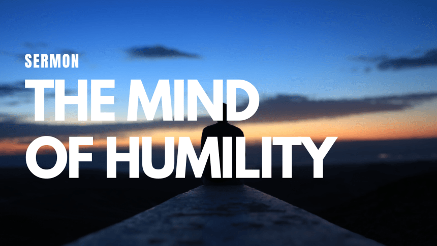 The Mind of Humility