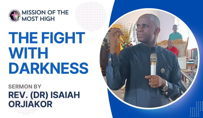 D fight with darkness sermon D fight with darkness sermon