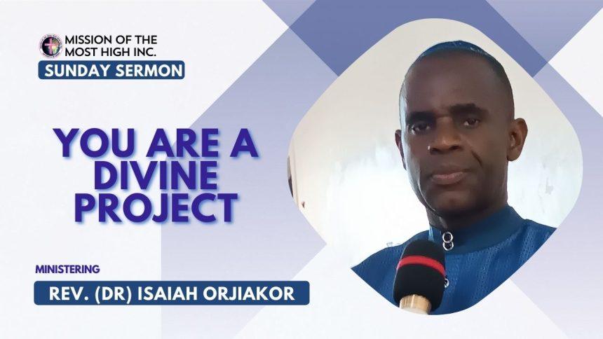 You are a divine project you are a divine project sermon