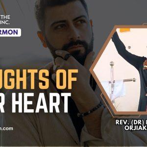 the thoughts of your heart the thoughts of your heart sermon