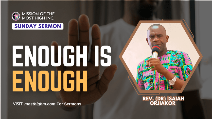 Enough Is Enough Sermon enough is enough sermon