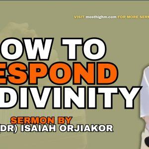 How To Respond To Divinity