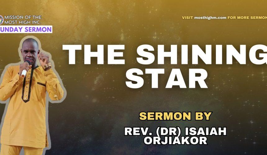 The Shining Star Sermon The Shining Star Sermon