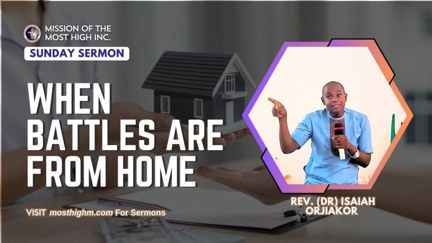 when battles are from home sermon