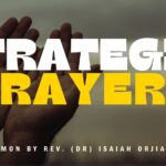 learn to pray strategic prayers